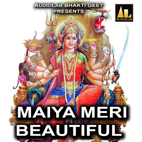 MAIYA MERI BEAUTIFUL