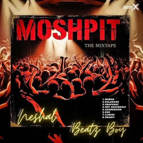 MOSHPIT: THE MIXTAPE