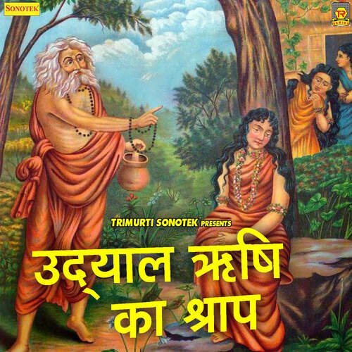 Udayal Rishi Ka Sharap