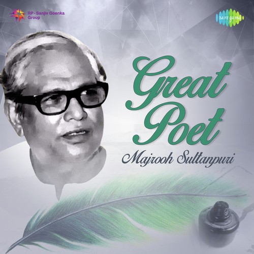 Great Poet Majrooh Sultanpuri