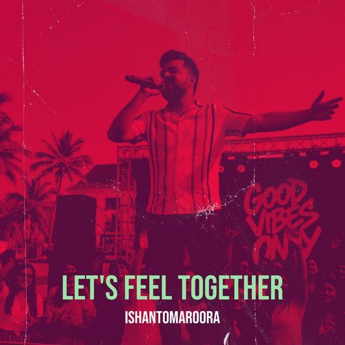 Let's Feel Together