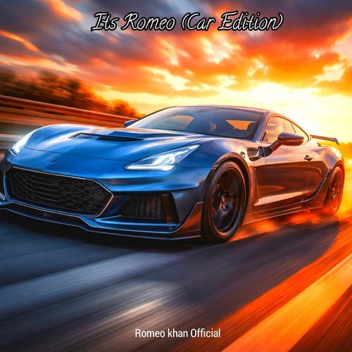 Its Romeo (Car Edition)