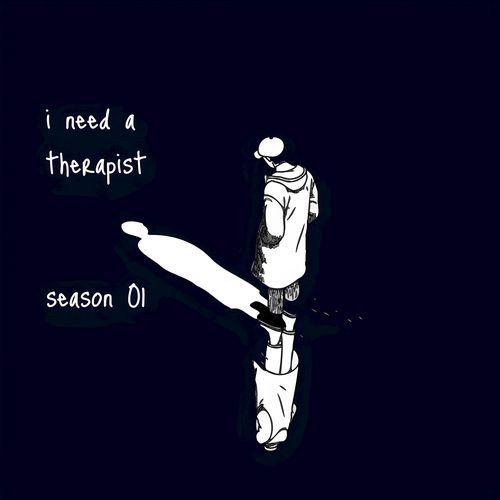 i need a therapist 01