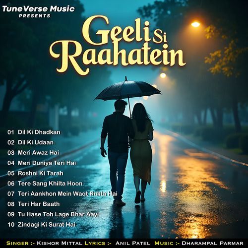 Geeli Si Raahatein