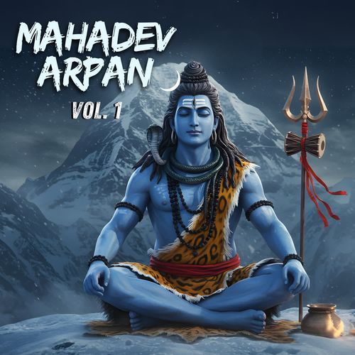 Mahadev Arpan Vol. 1