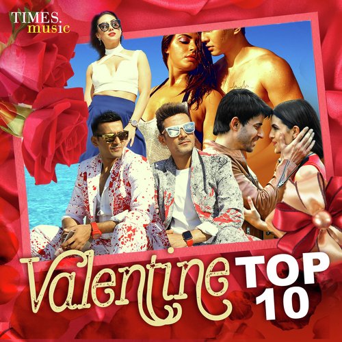 Valentine Top 10