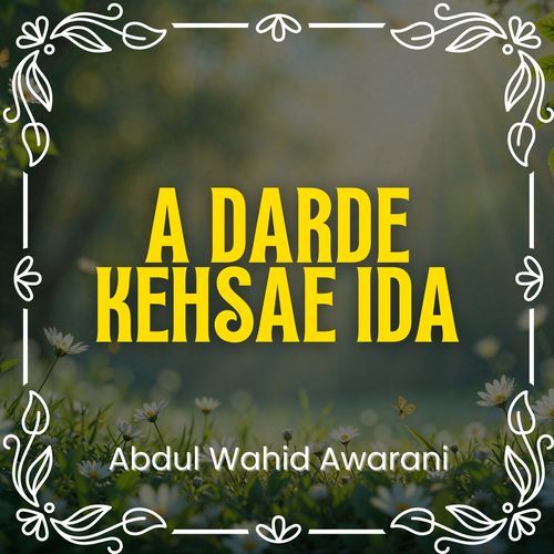 A Darde Kehsae Ida