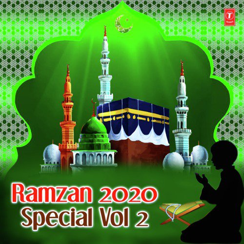 Ramzan 2020 Special Vol 2
