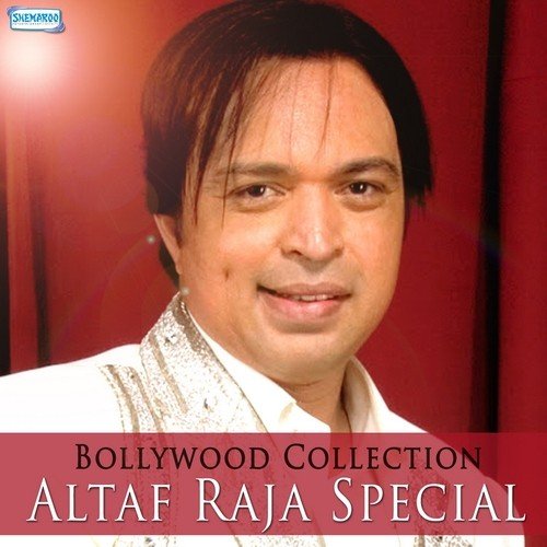 Bollywood Collection Altaf Raja Special