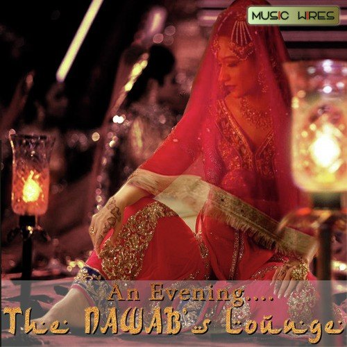 An Evening The Nawab's Lounge
