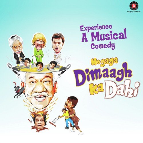 Hogaya Dimaagh Ka Dahi