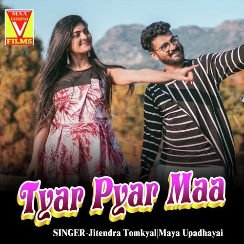 Tyar Pyar Maa