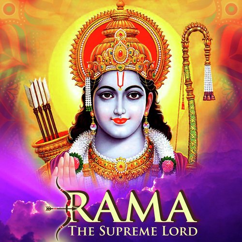 Rama The Supreme Lord