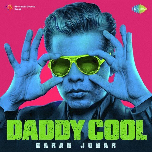 Daddy Cool Karan Johar