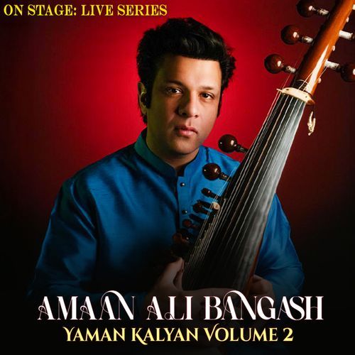 On Stage Live Series: Yaman Kalyan Volume 2