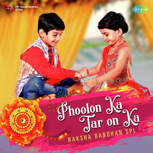 Phoolon Ka Taron Ka Raksha Bandhan Spl