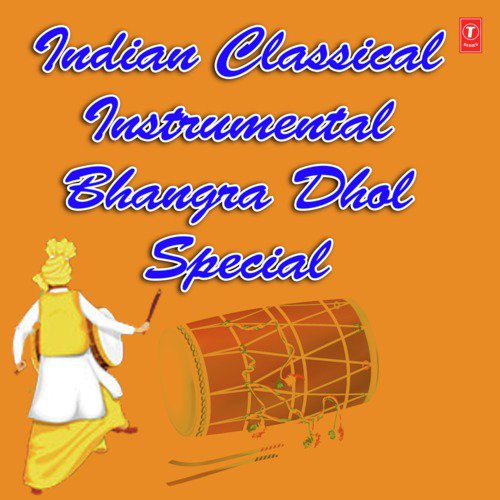 Indian Classical Instrumental Bhangra Dhol Special