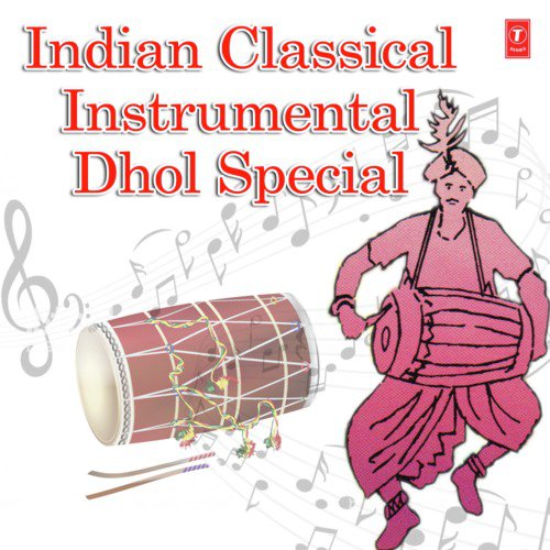 Indian Classical Instrumental Dhol Special
