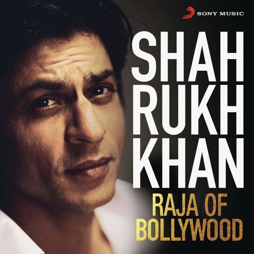 Shah Rukh Khan Raja of Bollywood