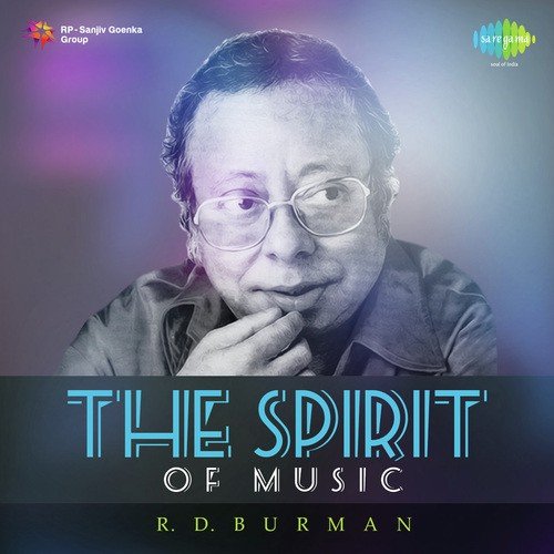 The Spirit Of Music R.D. Burman