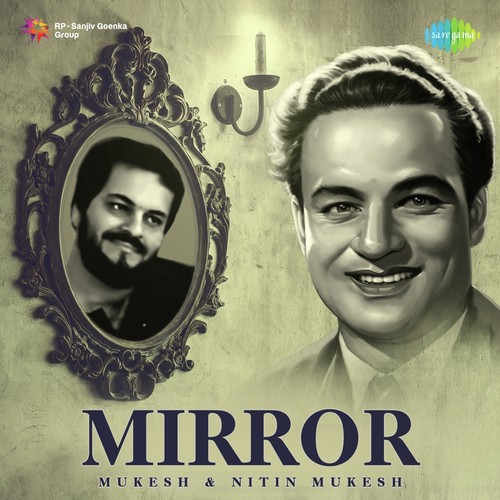 Mirror Mukesh Nitin Mukesh