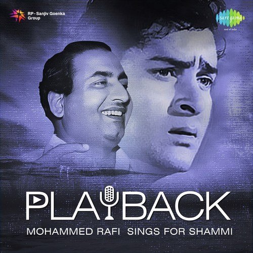 Playback Mohammed Rafi Sings For Shammi