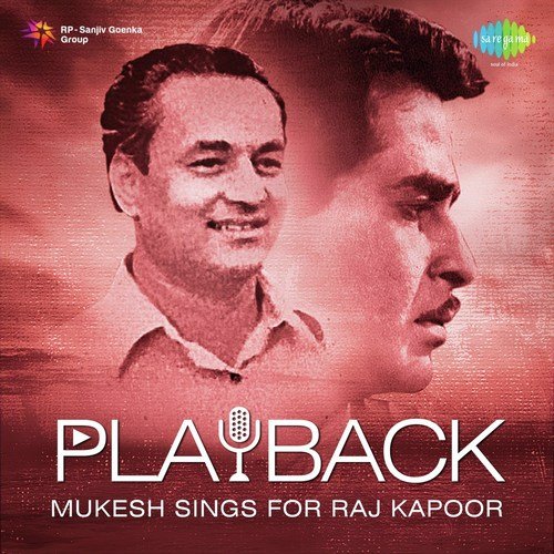 Playback Mukesh Sings For Raj Kapoor