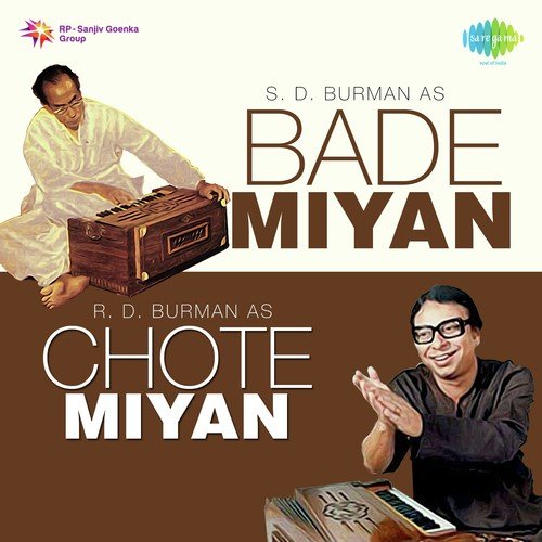Bade Miyan Chote Miyan S.D. Burman And Rahul Dev Burman