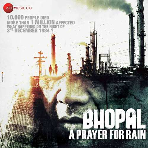 Bhopal A Prayer For Rain